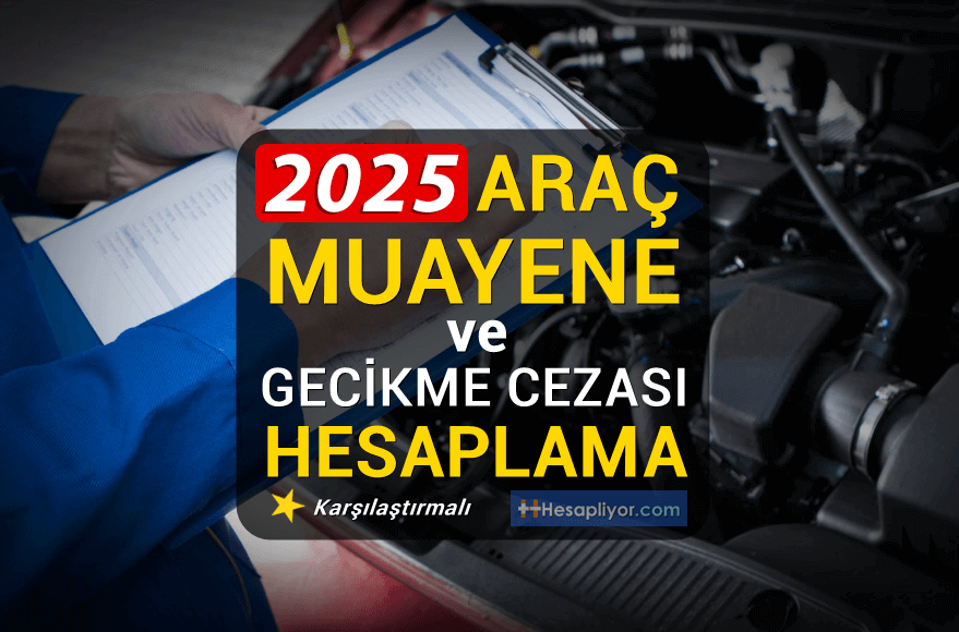 Araç Muayene Ücreti Hesaplama